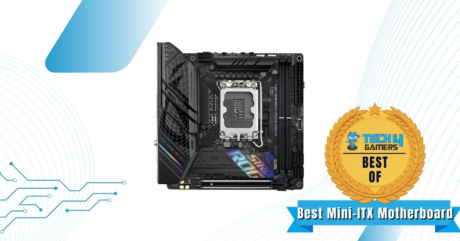 ASUS ROG Strix B760-I Gaming WiFi 6E - Best Mini-ITX Motherboard For i5-14600K
