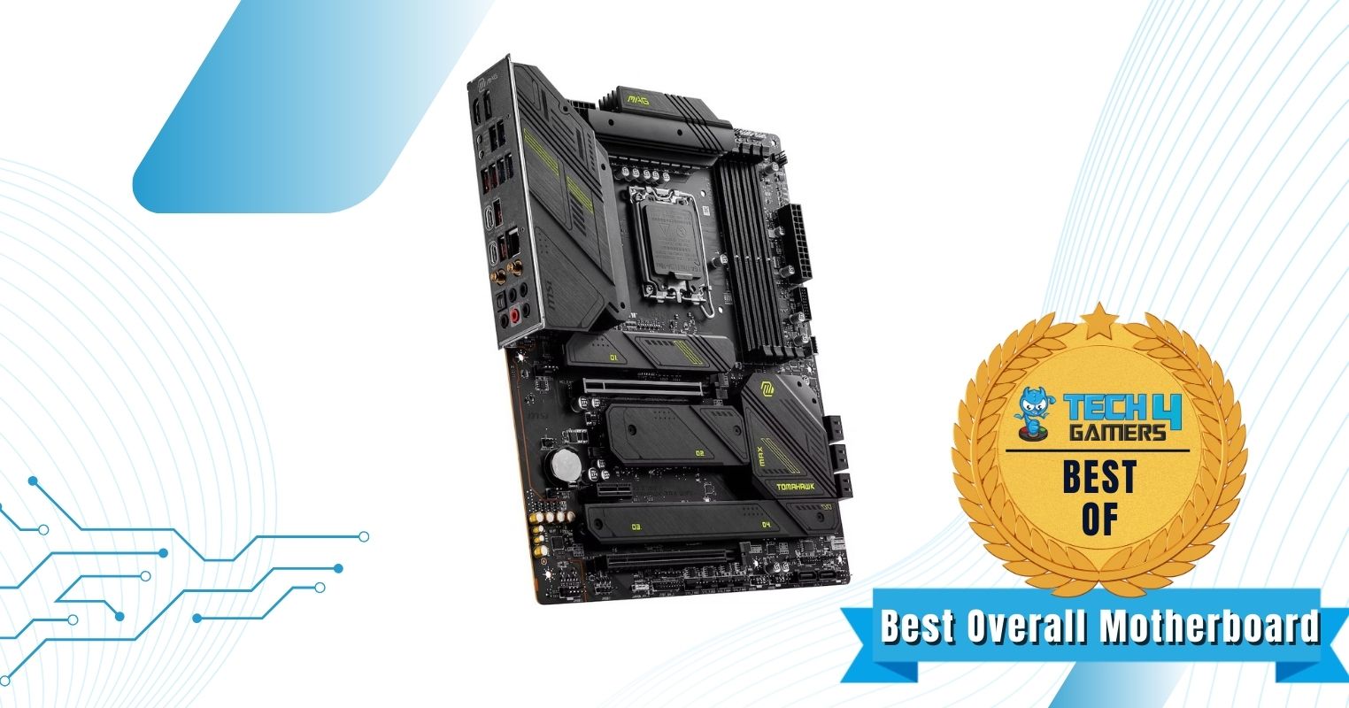 MSI MAG Z790 TOMAHAWK MAX WIFI - Best Overall Motherboard For i7-14700K