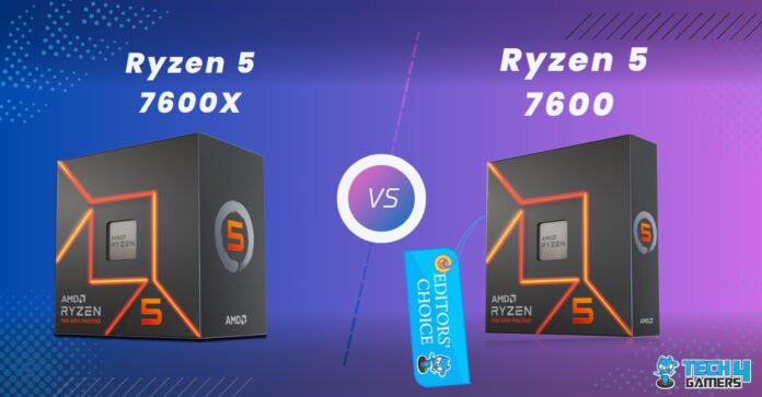 7600 vs 7600X