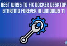 Top 4 Fixes For Docker Engine Starting In Windows 11