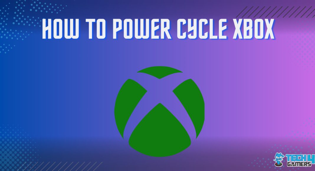 How TO POWER CYCLE XBOX