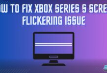 Xbox series s screen flickering error