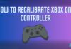 Recalibrating Xbox One Controller