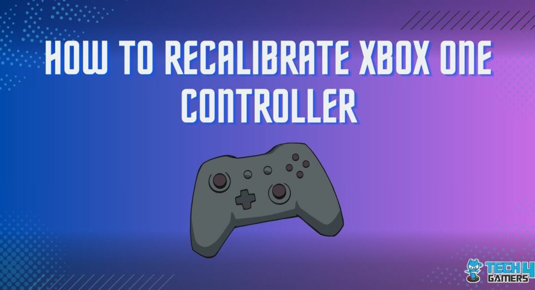 Recalibrating Xbox One Controller