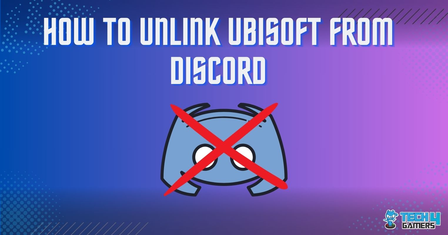 How To Unlink Discord From Ubisoft 1 