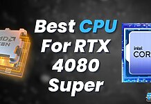 Best CPU For RTX 4080 Super