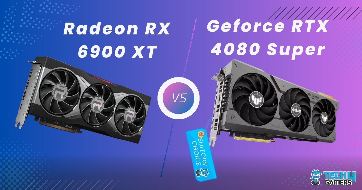 RTX 4080 Super Vs RX 6900 XT [Gaming Benchmarks 2024] - Tech4Gamers