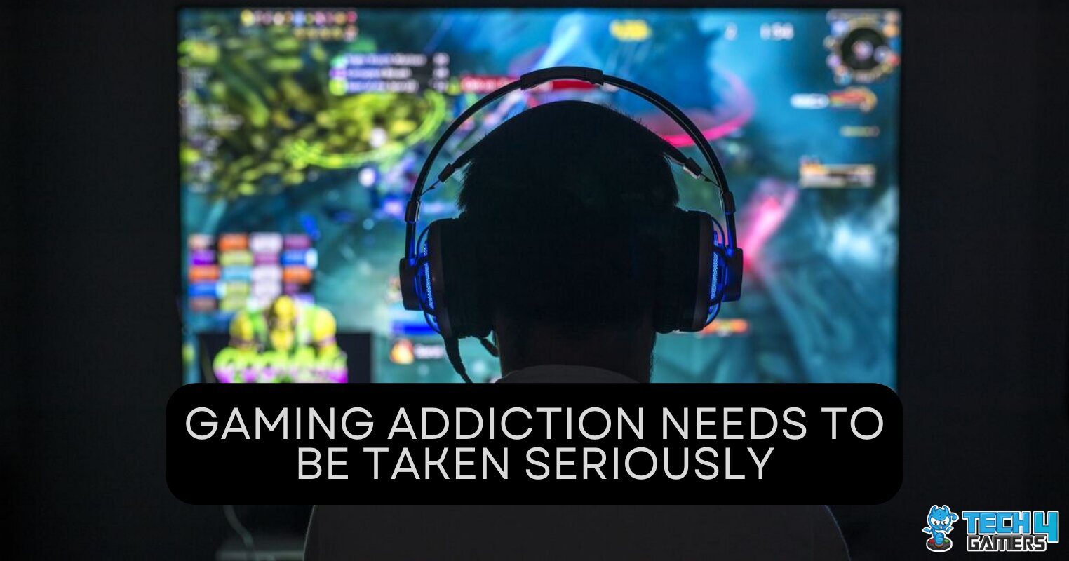 Gaming Addiction Is Just As Serious As Any Other Addiction: Here's Why!
