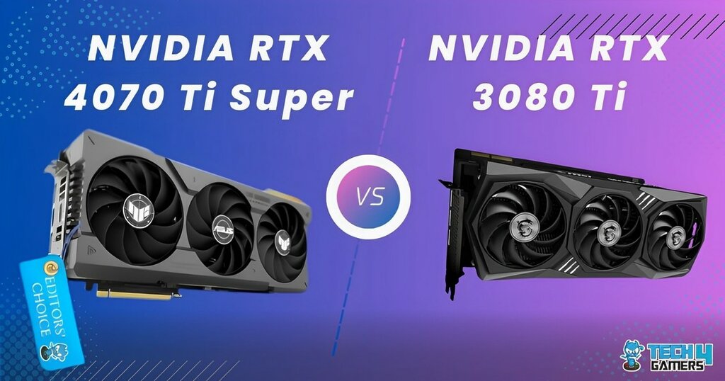 RTX 4070 Ti Super Vs RTX 3080 Ti: Which One Is Better? - Tech4Gamers