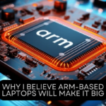 ARM laptops will make it big