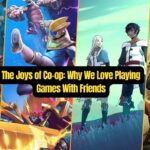 The Joys of Co-op: Why We Love Playing Games With Friends