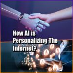 Will AI Personalization Change the Internet Experience for Users? AI Personalization