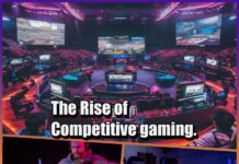 Rise of Competitive gaming