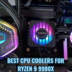 Best CPU Coolers For Ryzen 9 9900X