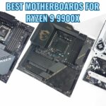 Best Motherboards For Ryzen 9 9900X