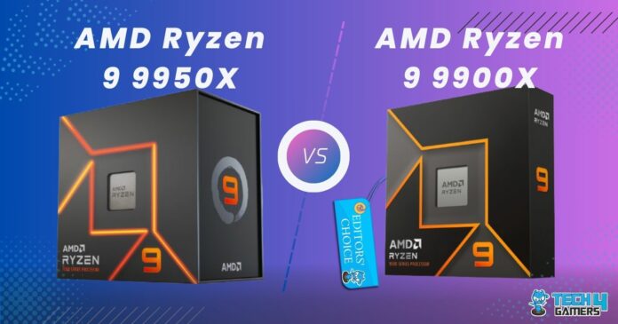 Ryzen 9 9950X Vs Ryzen 9 9900X