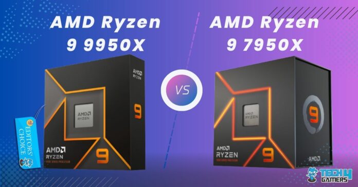 Ryzen 9 9950X Vs Ryzen 9 7950X