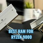 Best RAM for Ryzen 9000