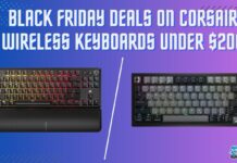 Black Friday Deals on Corsair WIRELESS KEYBOARDS Under $200