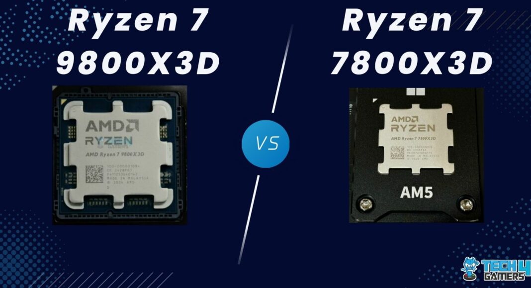 Ryzen 7 9800X3D Vs Ryzen 7 7800X3D