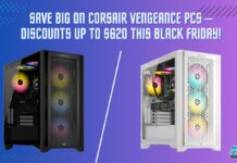 Save Big on Corsair VENGEANCE PCs – Discounts Up to $620 This Black Friday!