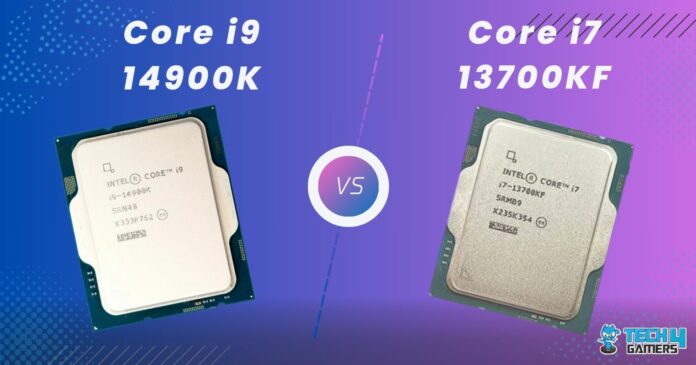 i9 14900K Vs i7 13700KF