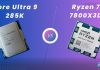 Core Ultra 9 285K vs Ryzen 7 7800X3D by Tech4Gamers