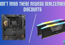 DON’T MISS THESE NEWEGG DEALCEMBER DISCOUNTS