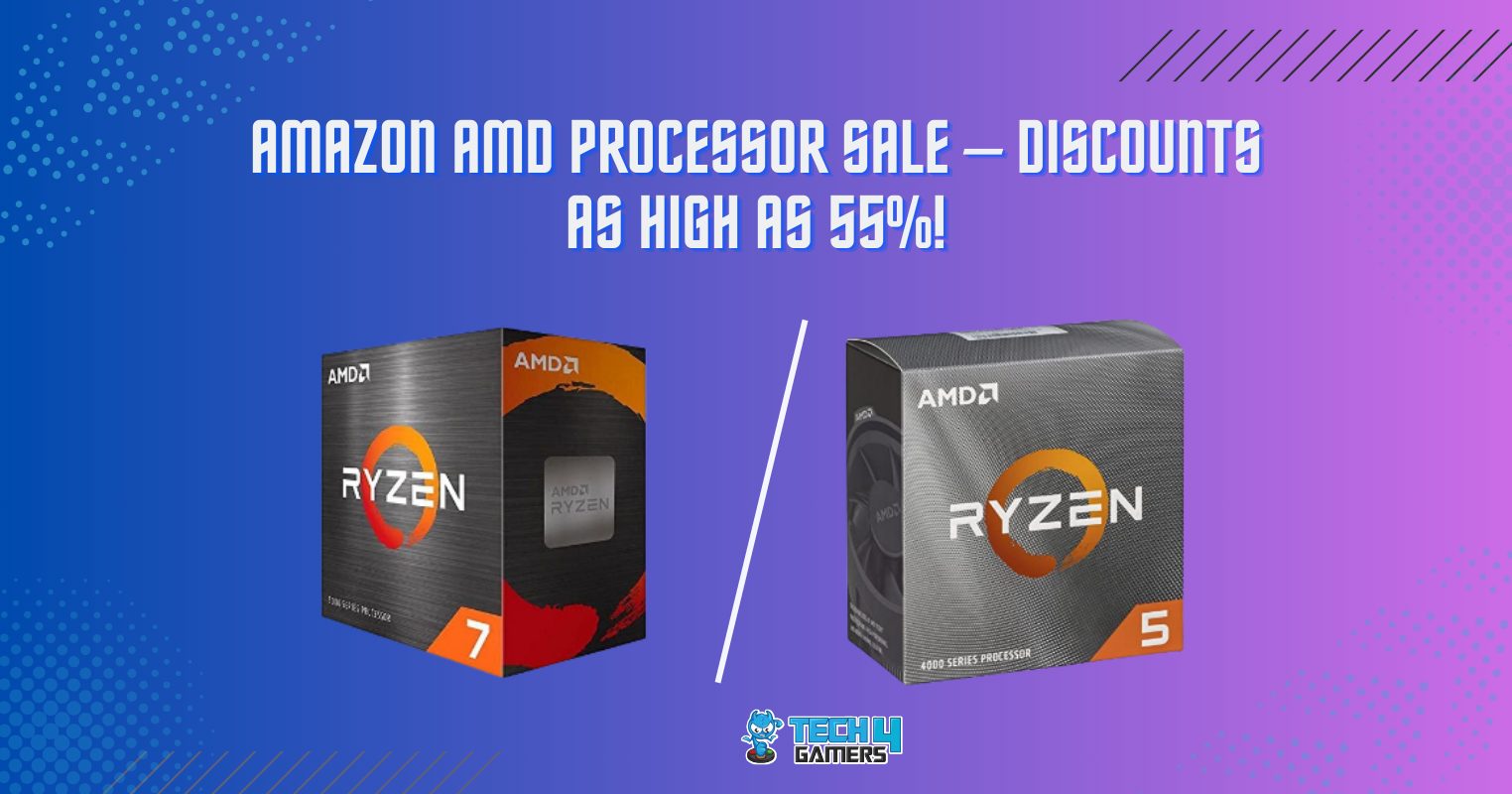You Won’t Believe These AMD Processor Deals on Amazon – Up to 50% Off ...