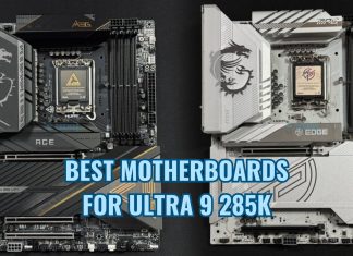 best motherboard for core ultra 9 285K