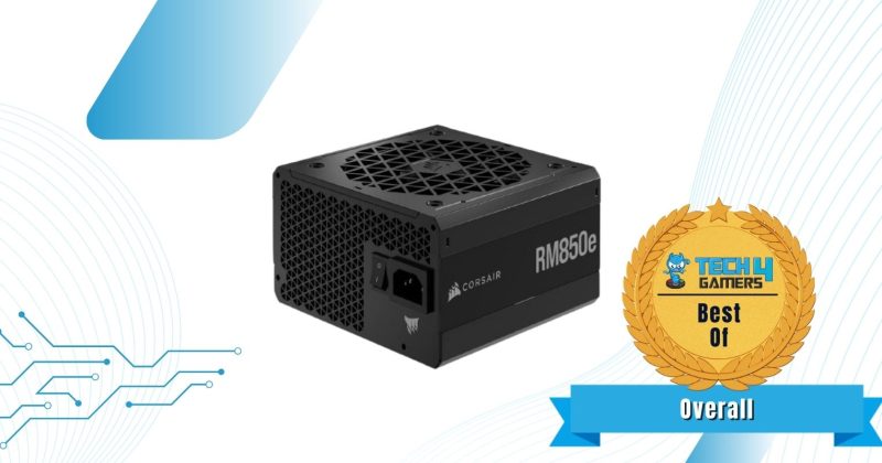 Best Overall 850W Power Supply - Corsair RM850e