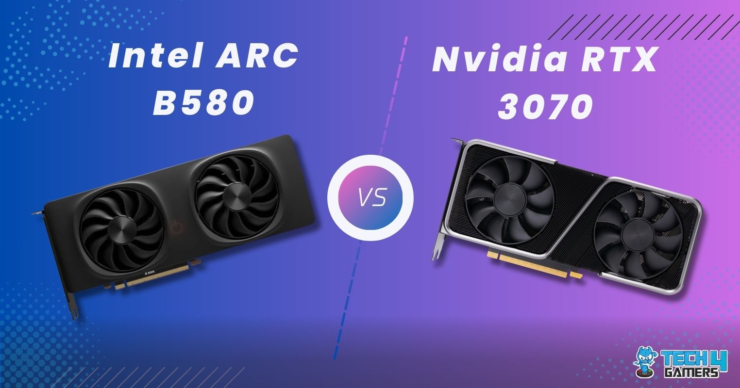 Intel Arc B580 Vs Nvidia RTX 3070