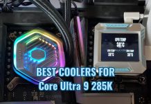 BEST COOLERS FOR Core Ultra 9 285K