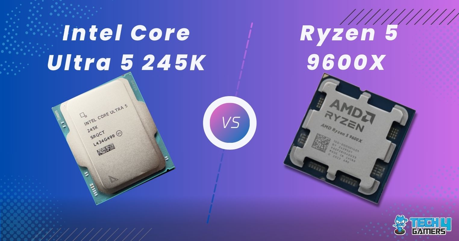 Intel Core Ultra 5 245K Vs Ryzen 5 9600X