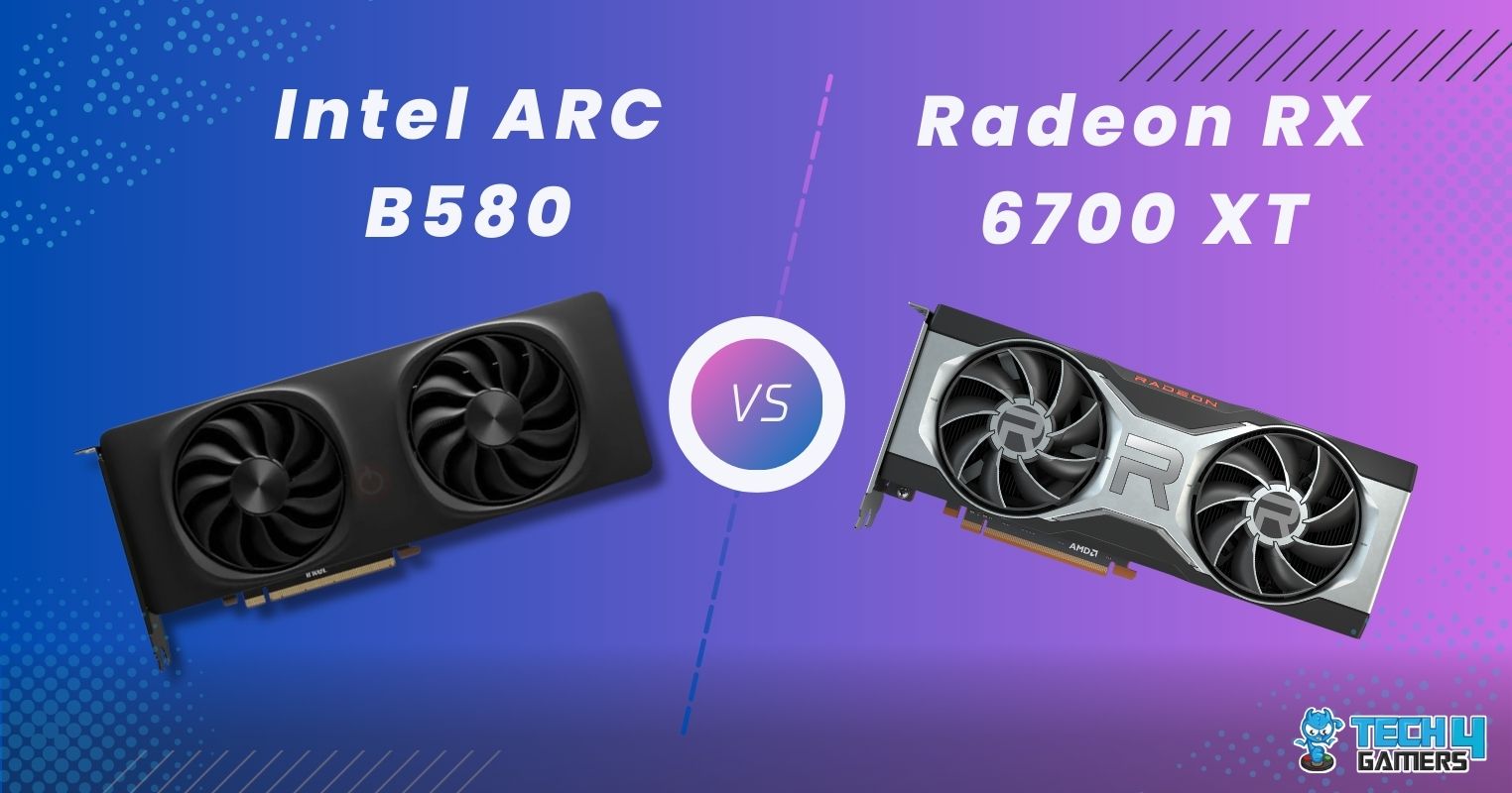 ARC B580 Vs RX 6700 XT