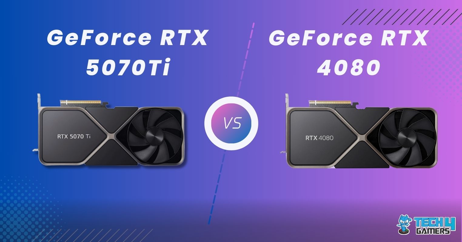 RTX 5070 Ti vs RTX 4080 (Image by Tech4Gamers)