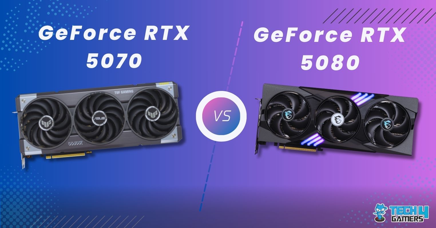 Nvidia GeForce RTX 5070 Vs Nvidia GeForce RTX 5080