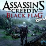 Assassin’s Creed Black Flag Remake