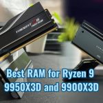 best ram for ryzen 9 9950x3d and 9900x3d