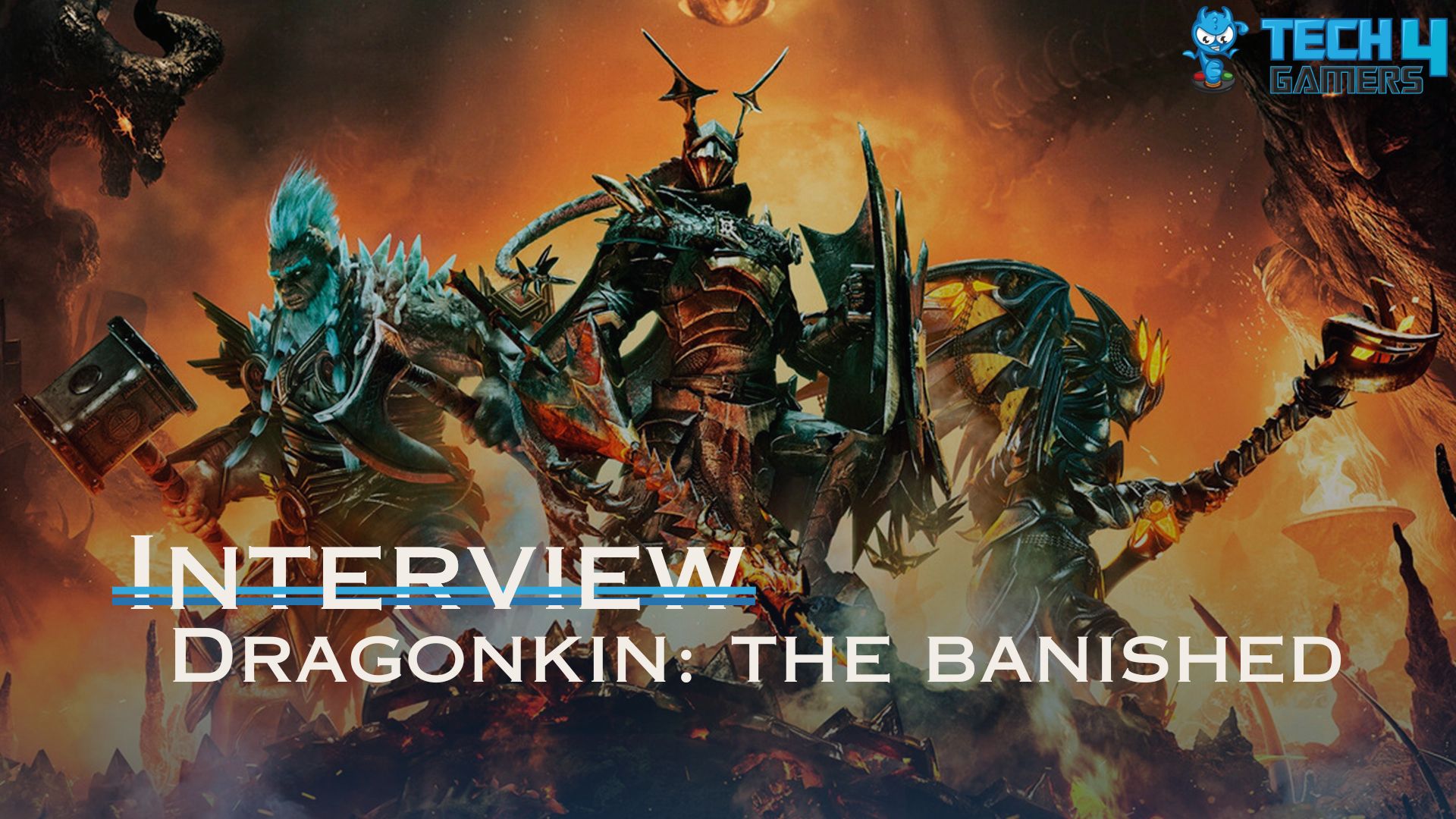 Dragonkin: The Banished Interview