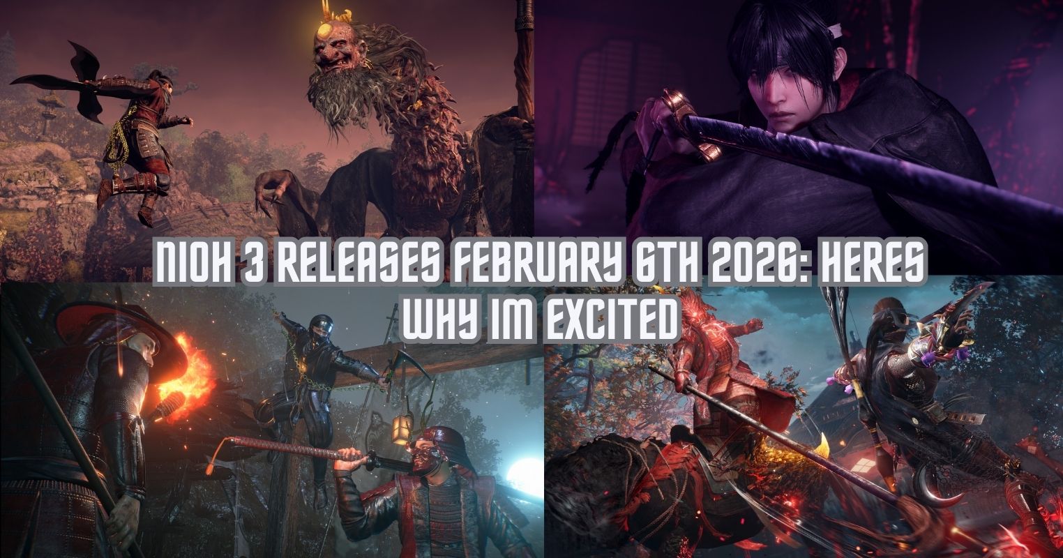 Nioh 3 Releases February 6th 2026: Heres Why Im Excited