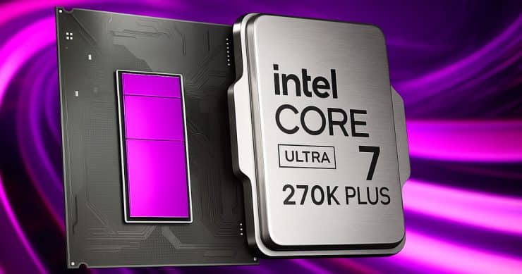 Intel Core Ultra 7 270K Plus 740x389