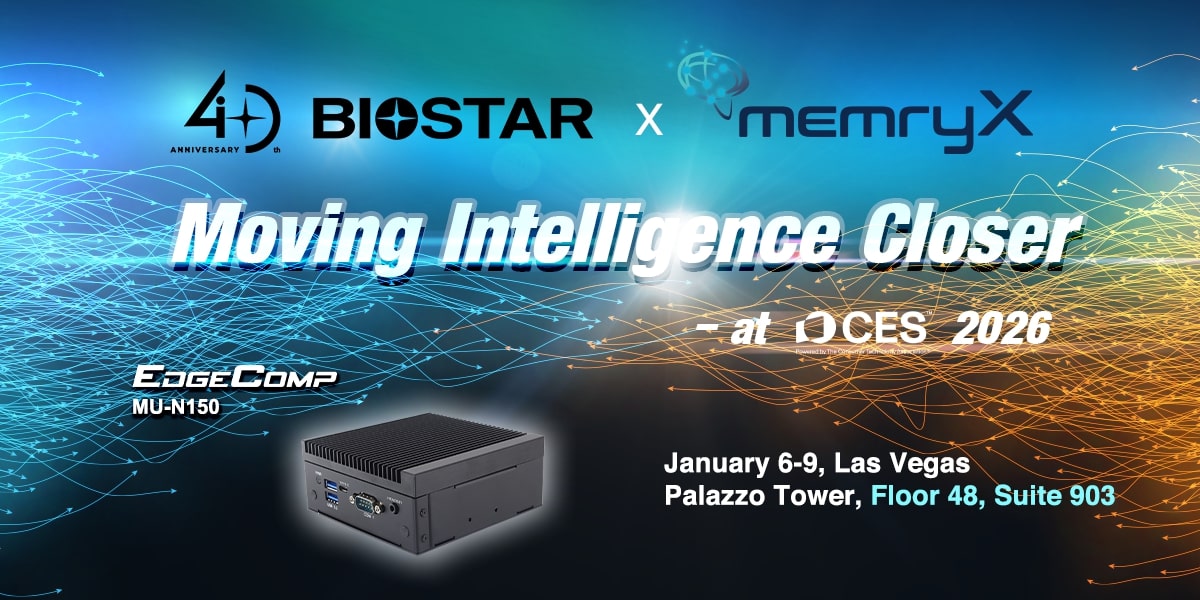 BIOSTAR Showcases Low-Power Edge AI Systems at CES 2026 With MemryX Partnership