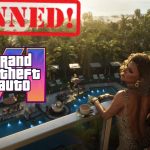 GTA 6 Banned