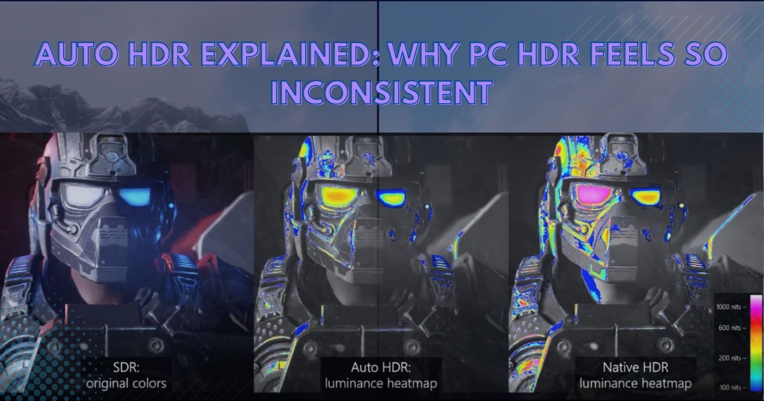 Stop Blaming HDR on PC. You’re Using It Wrong Stop Blaming HDR on PC. You’re Using It Wrong