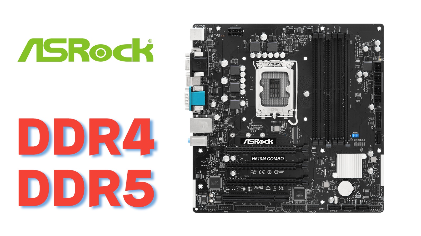 In a Volatile Memory Market, ASRock’s Dual DDR4/DDR5 Board Just Makes Sense asrock h610m featured