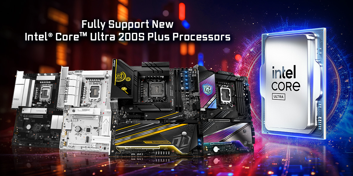 ASRock 800 Series Motherboards Now Support Intel Core Ultra 200S Plus Processors