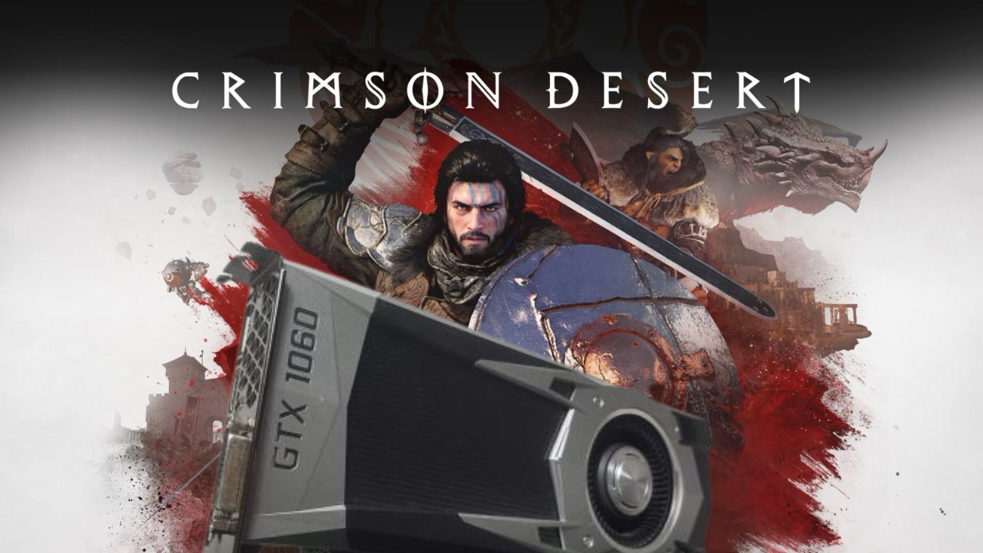Crimson Desert Lists Decade Old GTX 1060 In Minimum PC Spec Requirements Crimson Desert GTX 1060
