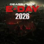 Gears Of War E-Day Still Targeting A 2026 Release Despite No Recent Updates