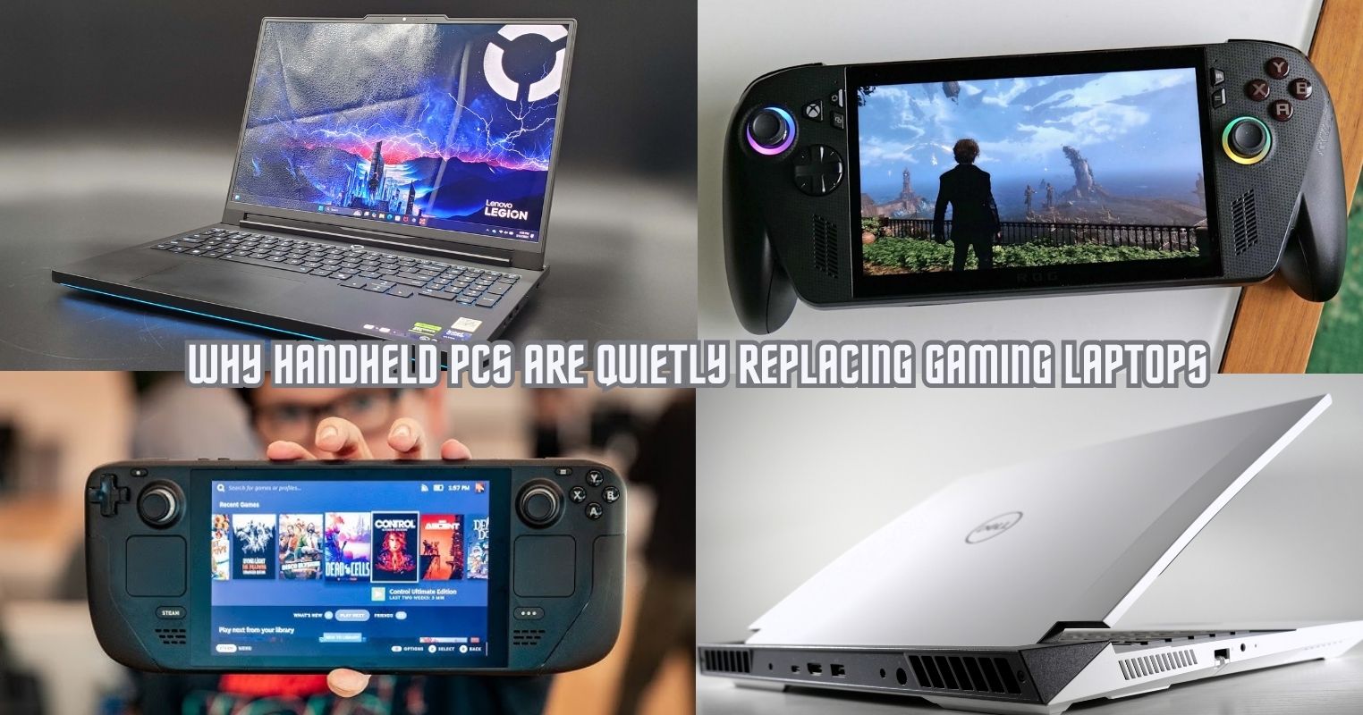 Why Handheld PCs Are Quietly Replacing Gaming Laptops